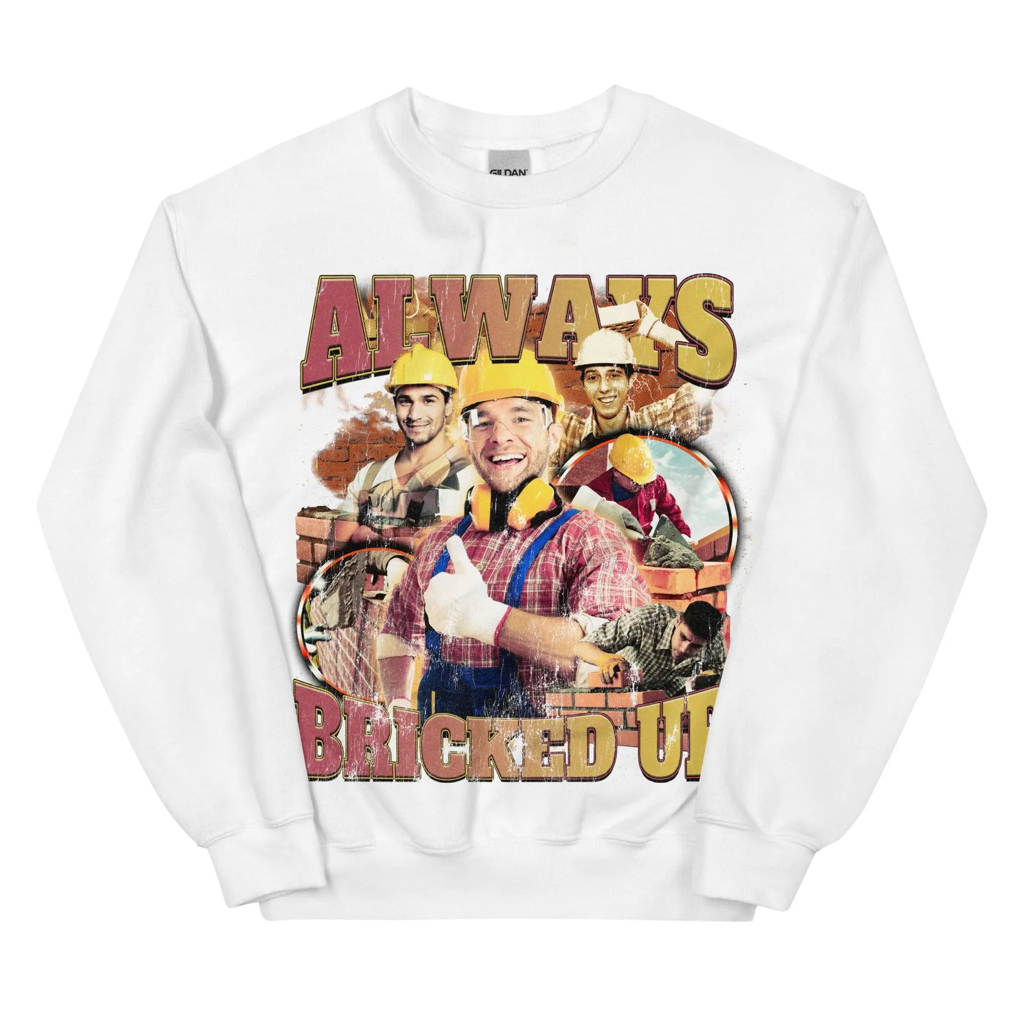 Always Bricked Up Sweatshirt - Image 9