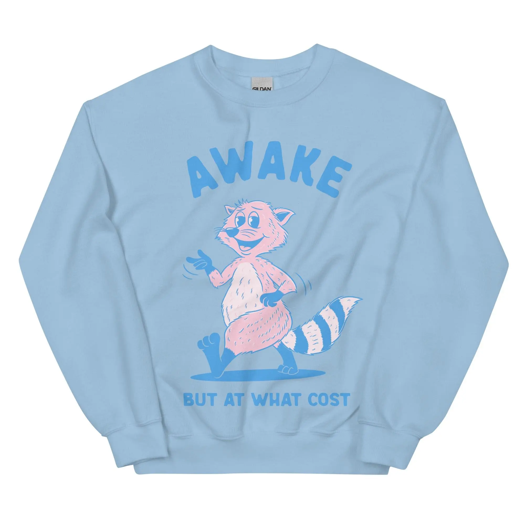 Awake But At What Cost Sweatshirt - Image 6