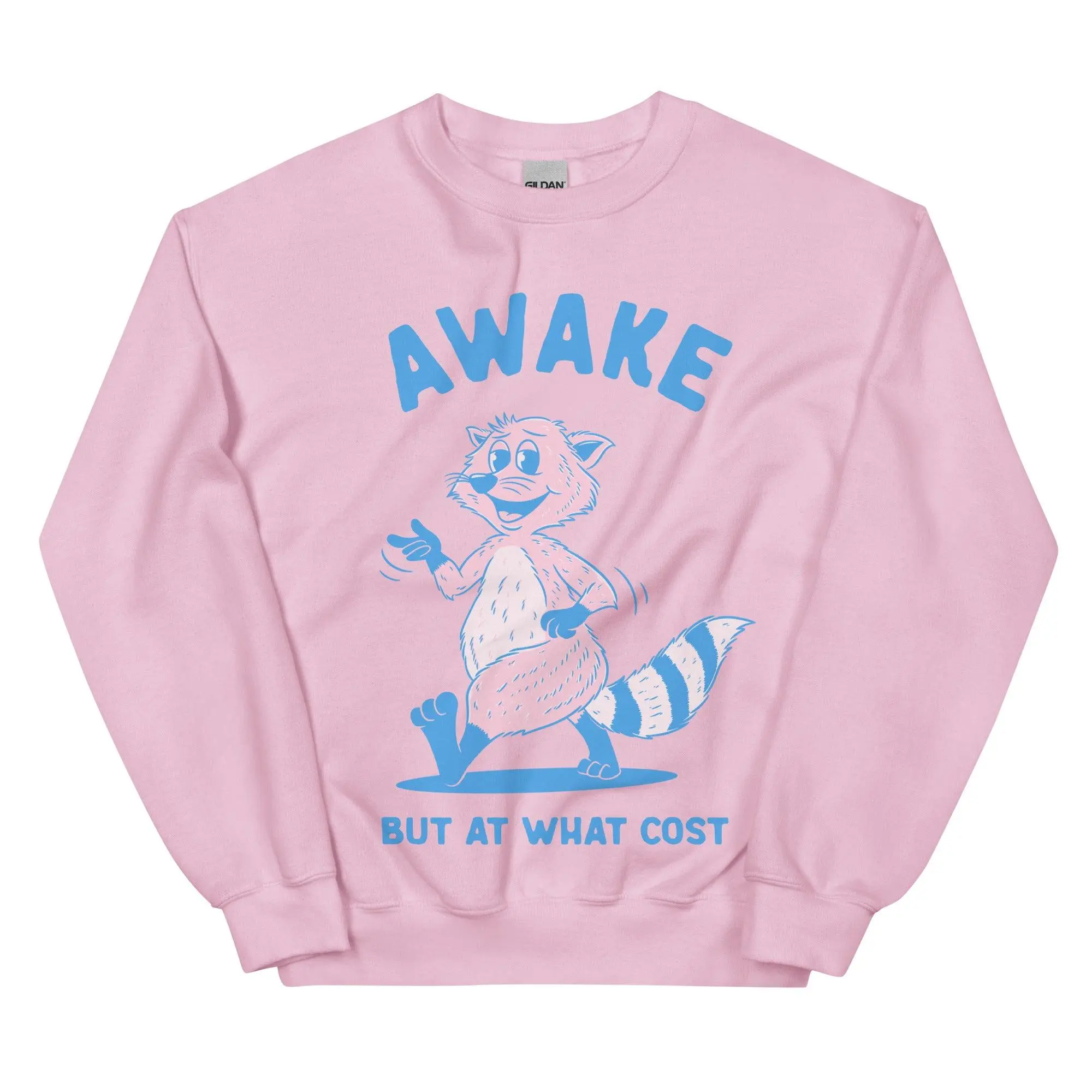 Awake But At What Cost Sweatshirt - Image 8